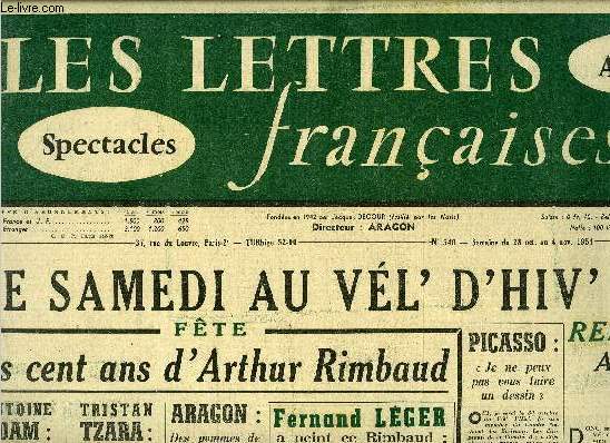 Les lettres franaises n 540 - Ce samedi au vl' d'hiv' Paris fte les cent ans d'Arthur Rimbaud, Rend visite au C.N.E. par Vercors, Henri Pichette : Ode a l'ouvrier sous les capitalistes, Pierre Seghers : 2 chansons pour la guitare, Kessel ou le secret