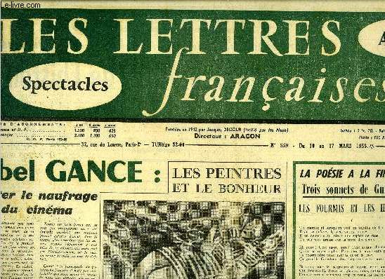 Les lettres franaises n 559 - Abel Gance : viter le naufrage du cinma, Les peintre et le bonheur, La posie a la fin de l'hiver 54-55, trois sonnets de Guillevic, les fourmis et les hommes, Ecrit par des soldats tus, croix de fer de Karl Ludwig Opitz