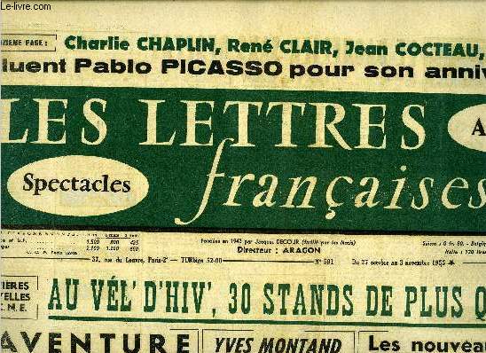 Les lettres franaises n 591 - Au vel' d'hiv', 30 stands de plus qu'en 1954, L'aventure, Joseph Kessel prsente La Valle des rubis, Georges Arnaud et Jacques Lanzmann : pourquoi nos amricains se ressemblent-elle si peu ?, Yves Montand signera