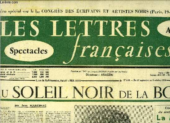 Les lettres franaises n 638 - Au soleil noir de la bont par Jean Marcenac, La Marne du commandant Watrin par Pierre Daix, Une dclaration exclusive aux lettres franaises du Dr Jean Price Mars, Parfum de la sagesse ngre par Lopold Sedar Senghor