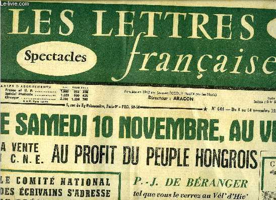 Les lettres franaises n 644 - Le samedi 10 novembre au Vl' D'Hiv', la vente du C.N.E. au profit du peuple hongrois, Le comit national des crivains s'adresse au prsident Kadar, Grard Philipe signera les livres de ses films a la vente du C.N.E.