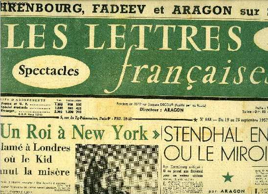 Les lettres franaises n 688 - Un roi a New York acclam a Londres ou le Kif connut la misre par Georges Sadoul, Stendhal en U.R.S.S. ou le miroir vivant par Aragon, Les crivains hongrois prennent la parole, Ray Bradbury : l'homme ou la machine