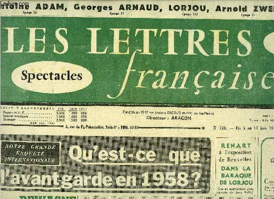 Les lettres franaises n 725 - Qu'est ce que l'avant garde en 1958 ? Jean Dewasne, Chant de prairial par Aragon, Renart a l'exposition de Bruxelles dans la baraque de Lorjou, Renart le trouble fte par Pierre Daix, Un mot, mon gnral par Georges Arnaud