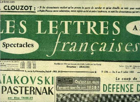 Les lettres franaises n 729 - Maakovski et Pasternak par Elsa Triolet, Le coup de Vallauris, dfense de voir, Zola devant la commune par Henri Mitterand, Les jeunes romanciers devant la guerre d'Algrie par Andr Wurmser, Trois pomes de Nicolas