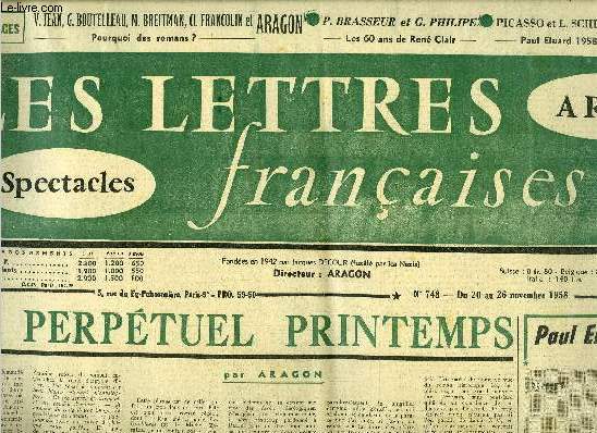 Les lettres franaises n 748 - Un perptuel printemps par Aragon, Paul Eluard 1958 par Picasso, Jean Effel chante et dessine le rve d'Adam, Ren Clair : 60 ans, 35 ans de cinma, Lettre a Ren Clair par Grard Philippe, Vous m'avez appris mon mtier