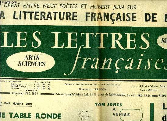 Les lettres franaises n 992 - Dirige par Hubert Juin, une table ronde de poes sur les problmes de la littrature et du livre en Belgique, Tom Jones a Venise, Le mystre de la naissance d'Eugne Delacroix par Pierre Daix, Truculence anglaise