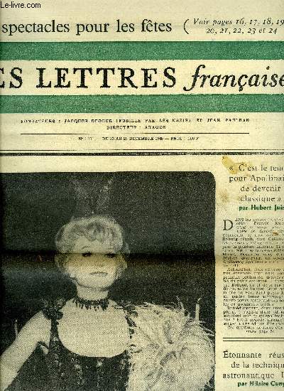 Les lettres franaises n 1111 - C'est le temps pour Apollinaire de devenir classique par Hubert Juin, Etonnante russite de la technique astronautique U.S. par Hilaire Cuny, Roger Grenier premire plume d'or, Le monologue intrieur de Dorothy Richardson