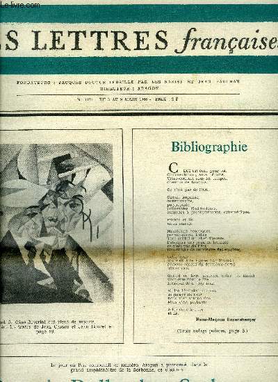 Les lettres franaises n 1121 - Bibliographie par Hans-Magnus Enzensberger, Romain Rolland en Sorbonne par Aragona, Les formalistes russes et la thorie de la littrature par Pierre Daix, Les grelons de la folie par Andr Wurmser, Avec Daniel Oster