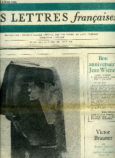 Les lettres franaises n 1123 - Vers perdus et retrouvs de Victor Hugo par Frdric Rouet, Les italiens par Claude Couffon, Conjugaison de deux compressions nerveuses par Christian Chry, Le roi des mirmidous, Georges Perec : les choses par Charles