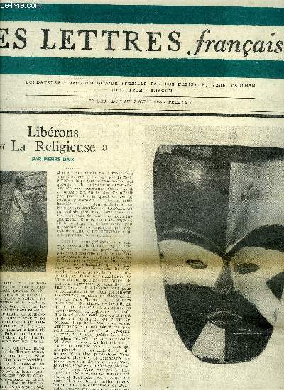 Les lettres franaises n 1126 - Librons La Religieuse par Pierre Daix, Hommage a Erwin Piscator, Steinberg et le masque par Michel Butor, La vrit de Treblinka par Pierre Daix, Du refus dvot a la complicit solitaire par Marcel Marnat