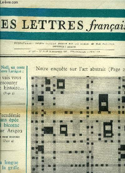 Les lettres franaises n 1213 - Pour Nol un contre de Pierre Lartigue, je vais vous raconter une histoire, Demain, les loups par Tristan Renaud, La langue et la griffe par Jean Pierre Faye, La question par Andr Wurmser, Nelly Sachs, deux anthologies