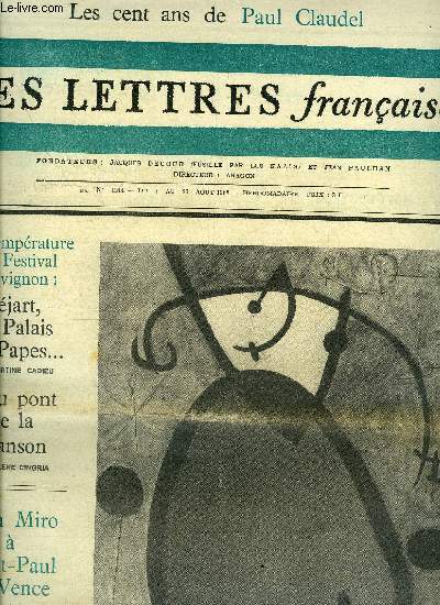 Les lettres franaises n 1244 - A la recherche de Paul Claudel par Jacques Petit, Un monde potique par Charles Galperine, Une posie raliste par Stanislas Fumet, Paul Claudel et l'effondrement des empires, Une conception scnographique, un entretien