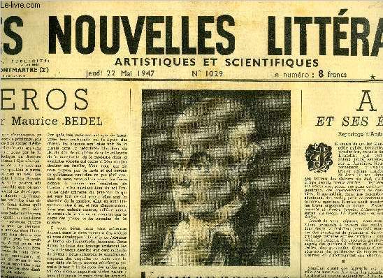 Les nouvelles littraires, artistiques et scientifiques n 1029 - Eros par Maurice Bedel, Vauvenargues officier de France par Emile G. Leonard, Un pote de l'union franaise par Ren Maran, Aix et ses crivains par Andr Bourin, Mystres de la Pentecote