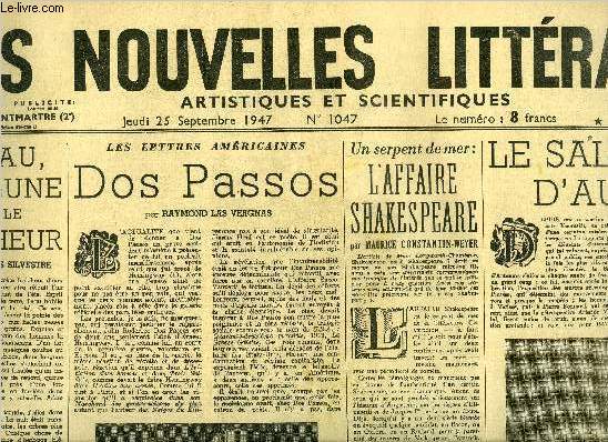 Les nouvelles littraires, artistiques et scientifiques n 1047 - L'eau, la lune et le pcheur par Charles Silvestre, Les lettres amricaines, Dos Passos par Raymond Las Vergnas, Un serpent de mer : l'affaire Shakespeare par Maurice Constantin Weyer