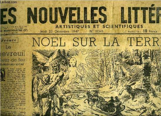 Les nouvelles littraires, artistiques et scientifiques n 1060 - Le chevreuil couleur de feu par Charles Silvestre, Hier et aujourd'hui par Charles Morgan, Nol dans la fort par Maurice Constantin-Weyer, La mendiante de Nol par Fred Berence, La vie