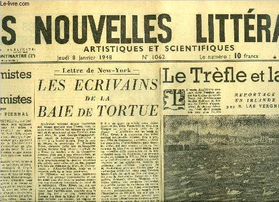 Les nouvelles littraires, artistiques et scientifiques n 1062 - Optimistes et pessimistes par Armand Pierhal, Les crivains de la baie de tortue par Paul Tredant, Le trfle et la harpe par R. Las Vergnas, La sainte innocente par Jean Jacques Brousson