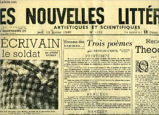 Les nouvelles littraires, artistiques et scientifiques n 1115 - L'crivain et le solat par Andr George, Trois pomes par Francis Carco, Rencontre avec Theodor Plievier par Pierre Berger, De l'Egype en guerre a la douceur du Liban par Raoul Audibert