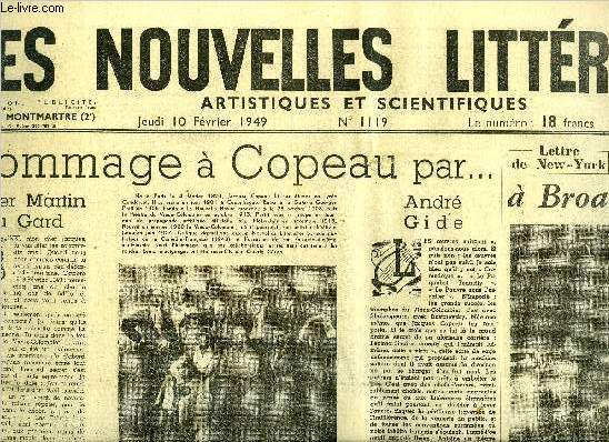 Les nouvelles littraires, artistiques et scientifiques n 1119 - Hommage a Copeau par Roger Martin du Gard, Georges Duhamel, Andr Gide, Jules Romains, Lettre de New York, la France a Broadway par Paul Tredant, Renaissance par Pierre Audiat, Montgomery