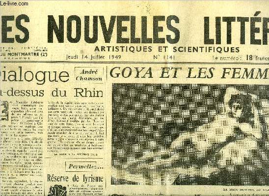 Les nouvelles littraires, artistiques et scientifiques n 1141 - Dialogue au dessus du Rhin par Andr Chamson, Rserve de lyrisme par Pierre Audiat, Goya et les femmes par Alexandre Arnoux, La grce des dserts par Joseph Peyr, La loi inconnue par Yves