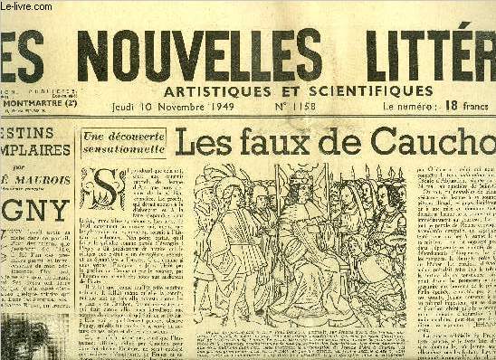 Les nouvelles littraires, artistiques et scientifiques n 1158 - Destins exemplaires par Andr Maurois, Vigny, Les faux de Cauchon par Paul Doncoeur, Entretien avec Robert Merle par Pierre Loiselet, Le conseil des anciens, je vis fort rgulirement