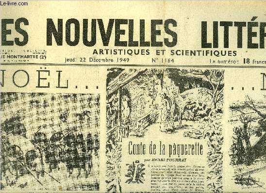 Les nouvelles littraires, artistiques et scientifiques n 1164 - Nol, Hiver par Jean Proal, Trsors par Pierre Audiat, Conte de la paquerette par Henri Pourrat, Nol, Dante et l'anne sainte par Alexandre Masseron, La Nol des animaux par Marie Gevers