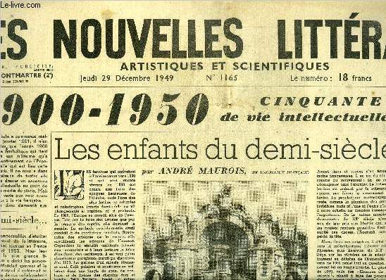 Les nouvelles littraires, artistiques et scientifiques n 1165 - 1900-1950, cinquante ans de vie intellectuelle franaise, Les enfants du demi sicle par Andr Maurois, Humour rose noir par Marcel Aym, Einstein et la physique nouvelle par Louis