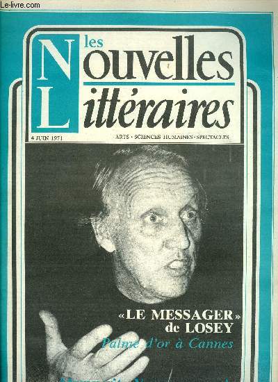 Les nouvelles littraires n 2280 - Michel Butor par Jean d'Ormesson, Les romans policiers par Boileau-Narcejac, Entretien avec Marguerite Yourcenar par Guy Le Clec'h, Le festival du livre a Nice par Bernard Germain, La culture et l'O.R.T.F.