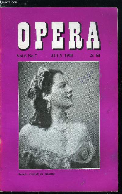 Opera n 7 - People XXIX : Renata Tebaldi, The Repetiteur by Edward Downes, Summer Festivals : 1, Florence, Wiesbaden, Bath, Singing in the rain by Harry Moon, A Gallery of great singers by Desmond Shawe-Taylor, 5 : Fernando De Lucia