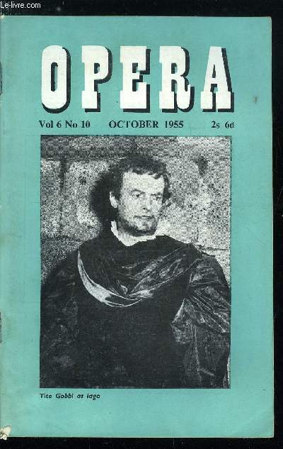 Opera n 10 - People XXX : Tito Gobbi by Domenico De Paoli, Mascagni and his Operas by John W. Klein, Success in Opera : 1 by Erwin Stein, News, including contributions by Cynthia Jolly and Marcel Snchaud