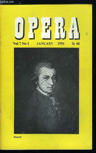 Opera n 1 - The Magic Flute in 1956 by Christopher West, Mozart in Oldenburg par J.N. McKee, Mozart Bicentenary Celebrations, The Vienna State Opera, Reports by Cecil Smith and Peter Heyworth, Troilus and Cressida in New york by James Hilton Jr