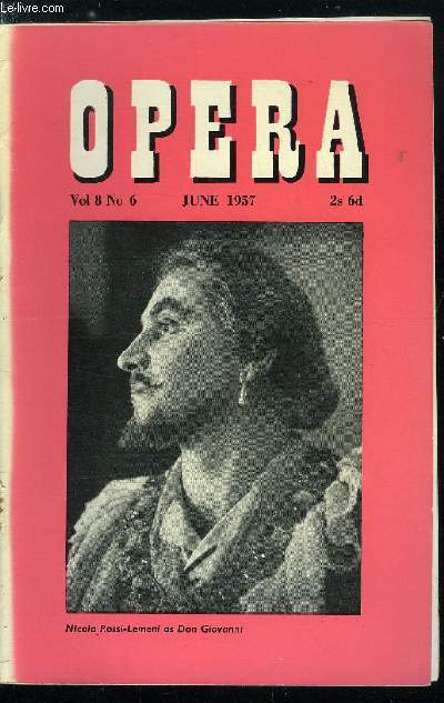 Opera n 6 - The Trojans by Winton Dean, Anna Bolena at the Scala by Desmond Shawe Taylor, L'Italiana in Algeri by Andrew Porter, Glyndebourne Newcomers, Italian Opera at the Stoll