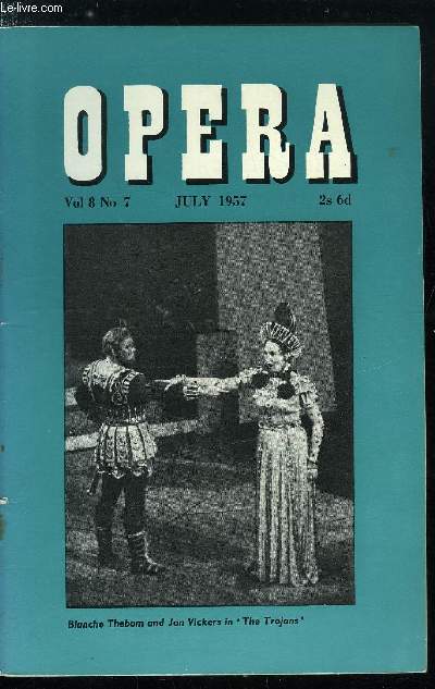 Opera n 7 - Summer Festivals : 1, Florence, Wiesbaden, A Tale of two cities by Alan Boustead, The new cologne opera by John Warrack, Opera on the gramophone 3 : Salome by William Mann, Ezio Pinza - an appreciation by Ida Cook