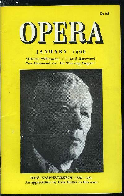 Opera n 1 - Rossini's Real life opera by Tom Hammond, Romain Rolland, Opera Enthusiast, by John W. Klein, About Julius Caesar Jone's by Malcolm Williamson, Hans Knappertsbusch, 1888-1965 : in memoriam by Hans Hotter