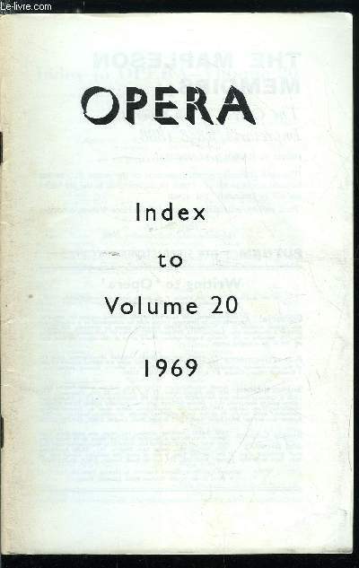 Opera - Index to volume 20 - General subject index, Index of contributors, Index of operas, Index of artists