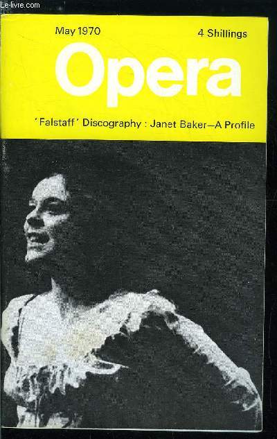Opera n 5 - Opera on the gramophone : 27 - Verdi's Falstaff by Harold Rosenthal, People : 853 - Janet Baker by Alan Blyth, Strauss and Another Shadow by Alan Jefferson, Delius's Danish Pictures by Christopher Redwood