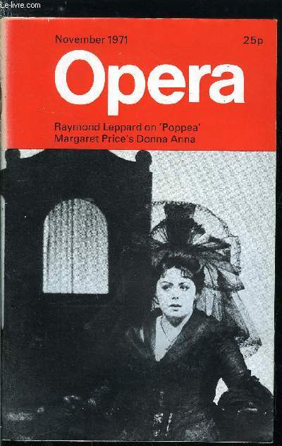Opera n 11 - The exclusiveness of Opera by the Editor, Ever decreasing circles by Rodney Milnes, Realizing Monteverdi by Raymond Leppard, Paris Opera modernized by Charles Pitt, Price's Cologne Triumph by Alan Blyth