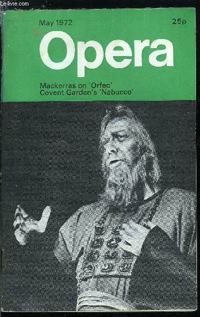 Opera n 5 - Which Orfeo ? by Charles Mackerras, The Karajan Tristan by Joseph Wechsberg, Deliu's Negro opera by Christopher Palmer