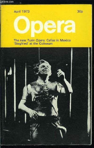 Opera n 4 - Turin's Teatro Regio by Giorgio Gualerzi, Callas in Mexico by Carlos Diaz Du Pond, Shostakovich's The Nose by Edward Downes