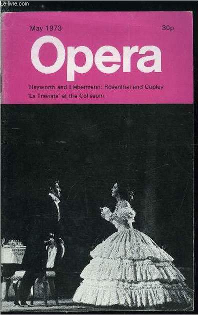Opera n 5 - La Traviata : a recipe for success by the Editor, Peter Heyworth interviews Rolf Liebermann, People : 99, Helga Dernesch by Thomson Smillie, The producer speaks - John Copley talks to Harold Rosenthal, I sang with Caruso by Paul Schwarz