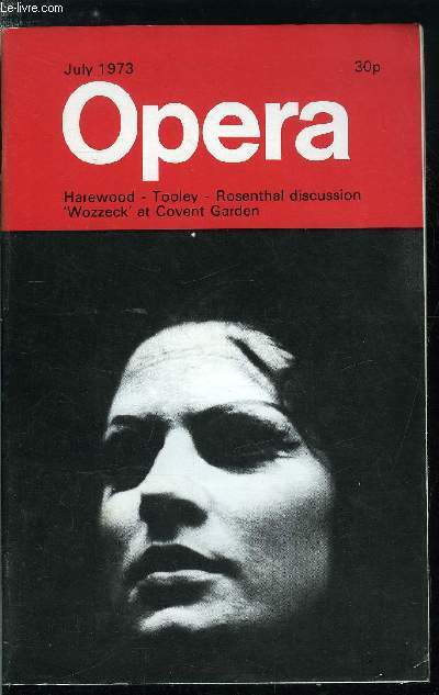 Opera n 7 - Our current operatic problems, a discussion between Lord Harewood, John Tooley and Harold Rosenthal, People : 100, Shirley Verrett by Speight Jenkins, Opera in Northern Ireland by Paul Clarke
