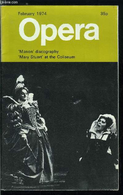 Opera n 2 - Opera on the gramophone : 35, Manon - part 1 by Alan Blyth, The 1973 wexford festival by Rodney Milnes, Storace's Gli Equivoci by Roger Fiske