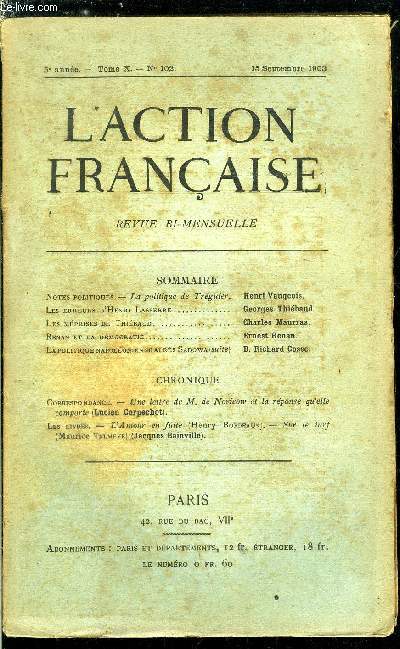 L'action franaise n 102 - Notes politiques - la politique de Trguier par Henri Vaugeois, Les erreurs d'Henri Lasserre par Georges Thibaud, Les mprises de Thibaud par Charles Maurras, Renan et la dmocratie par Ernest Renan