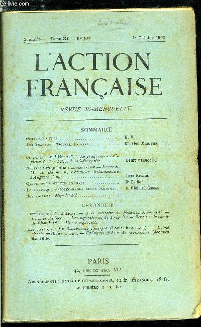 L'action franaise n 103 - Octave Tauxier par H.V., Les travaux d'Octave Tauxier par Charles Maurras, Un paquet de Nues - le programme religieux de l'action anti-franaise par Henri Vaugeois, Lettre de M.A.. Baumann, excuteur testamentaire d'Auguste