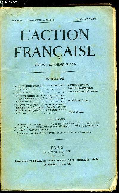 L'action franaise n 134 - Ligue d'action franaise - a nos amis, Notes politiques par Lon de Montesquiou, A propos du concordat par le Baron de Mandat Grancey, Le gouvernement de la dfense nationale, la conqute du pouvoir par le parti rpublicain