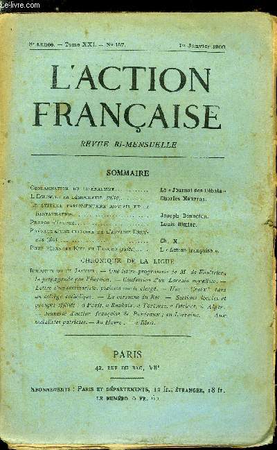 L'action franaise n 157 - Condamnation du libralisme par le Journal des Dbats, L'glise et la dmocratie (suite) par Charles Maurras, Le systme parlementaire anglais et la restauration par Joseph Bonnefon, Propos d'Ingrs par Louis Dimier