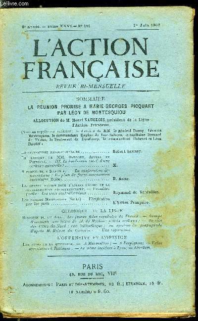 L'action franaise n 191 - Le patriotisme rvolutionnaire par Robert Launay, Le rapport de MM. Darboux, Appell et Poincar, III. le bordereau est-il une criture naturelle ?, A propos du sillon par N. Aris