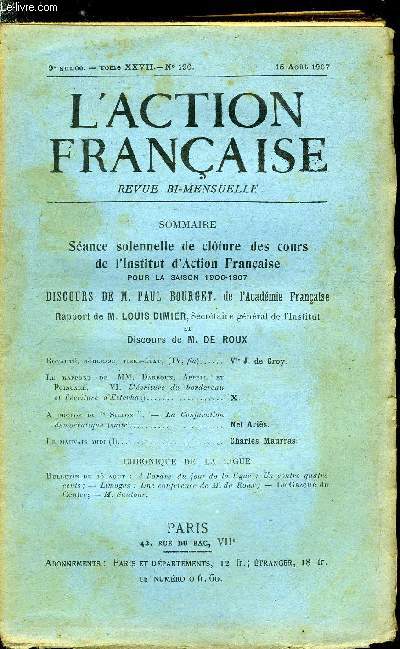 L'action franaise n 196 - Sance solennelle de cloture des cours de l'institut d'Action Franaise, Royaut, noblesse, tiers tat par Vte J. de Croy, Le rapport de MM. Darboux, appell et Poincar - VI. L'criture du bordereau et l'criture d'Esterhazy