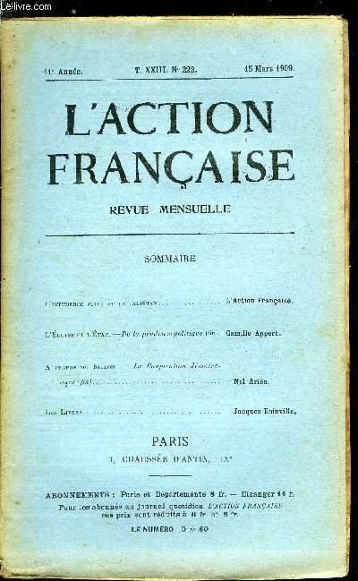 L'action franaise n 222 - L'impudence juive et le talisman, L'glise et l'tat - de la prudence politique (fin) par Camille Appert, A propos du sillon - la conjuration dmocratique (fin) par Nel Aris