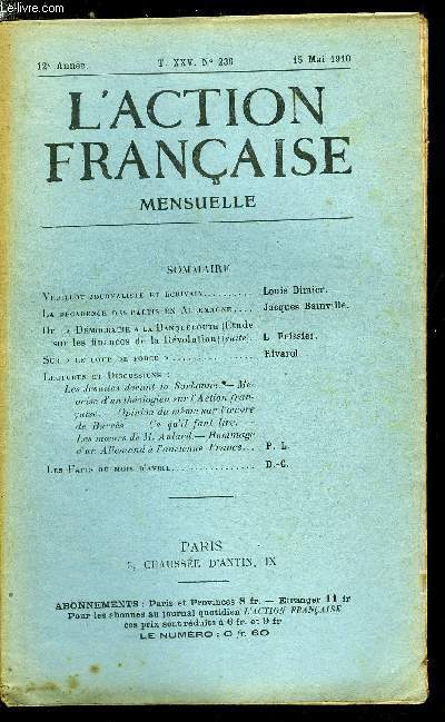 L'action franaise n 236 - Veuillot journaliste et crivain par Louis Dimier, La dcadence des partis en Allemagne par Jacques Bainville, De la dmocratie a la banqueroute par L.Reissier