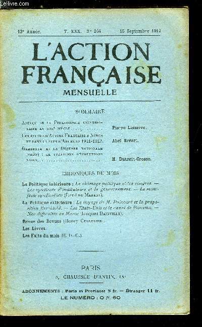 L'action franaise n 264 - Aperu de la philosophie universitaire au XIXe sicle par Pierre Lasserre, Les tudes d'acion franaise a Nimes et dans le pays d'Arles en 1911-1912 par Abel Brart, Gambetta et la dfense nationale (suite) : la tradition